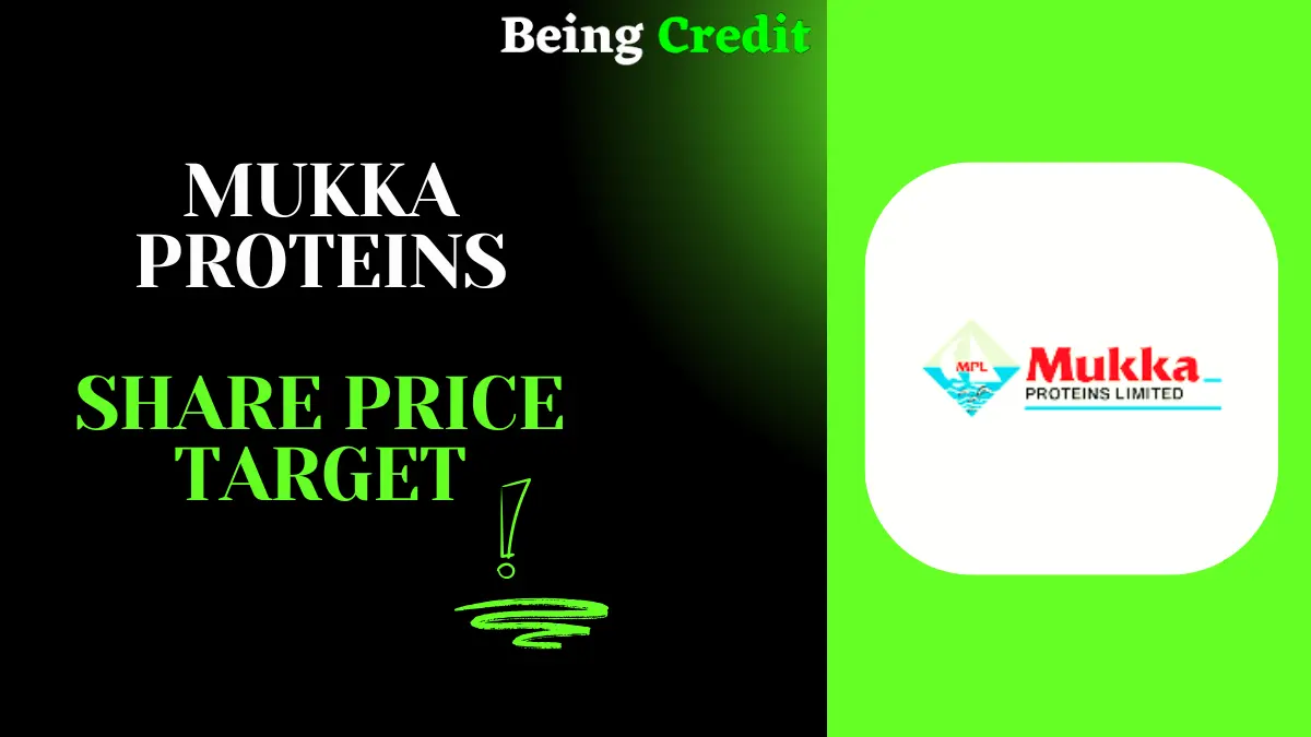 Mukka Proteins Ltd Share Price Target